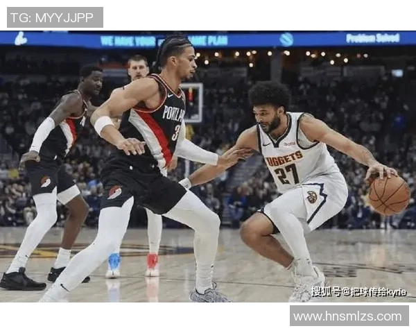 开拓者与掘金激战赛程安排及比赛前瞻分析