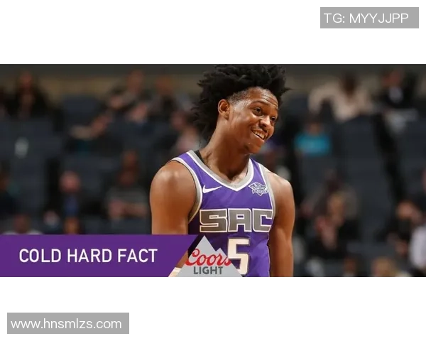 德阿隆福克斯引领国王崛起展现全明星潜力与领导力